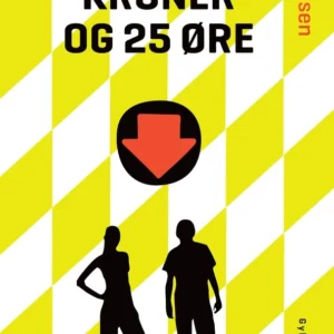 2 kroner og 25 øre
