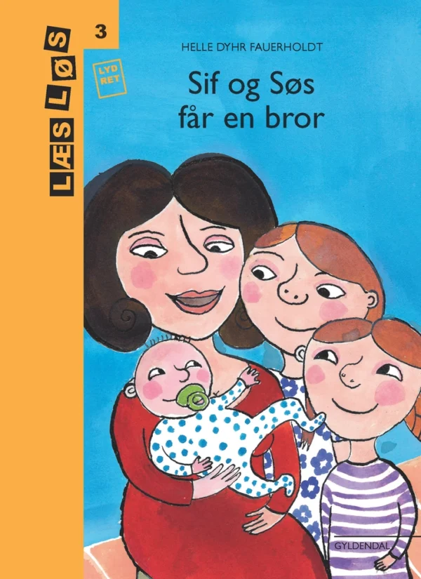 Sif og søs får en bror
