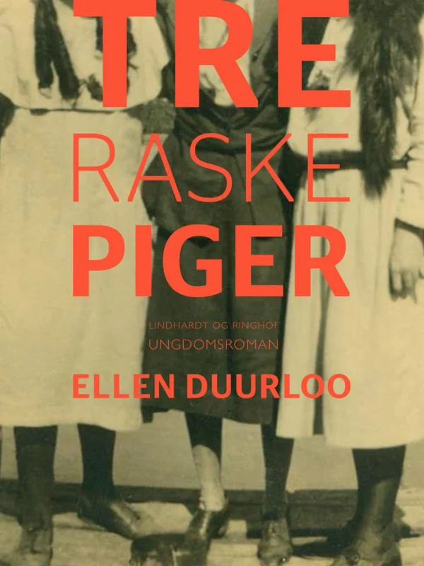 Tre raske piger