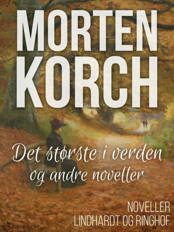 Det største i verden og andre noveller