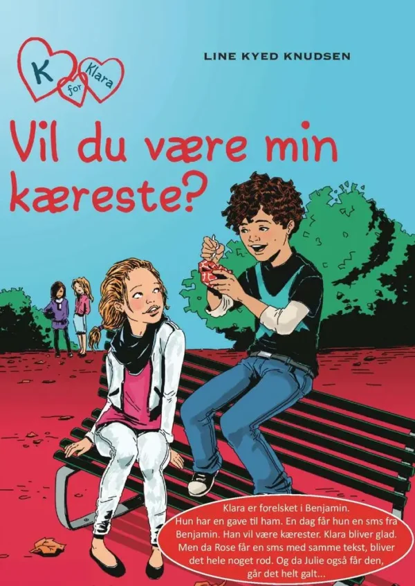 K for Klara 2: Vil du være min kæreste?