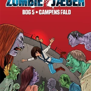 Zombie-jæger 5: Campens fald