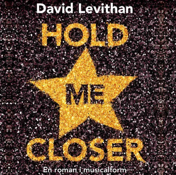 Hold me closer