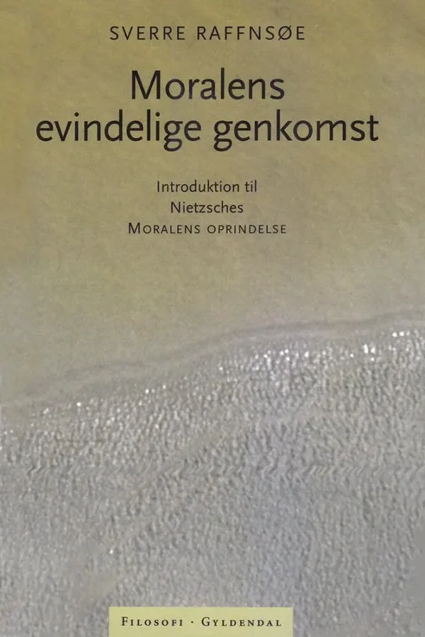 Moralens evindelige genkomst