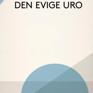 Den evige uro