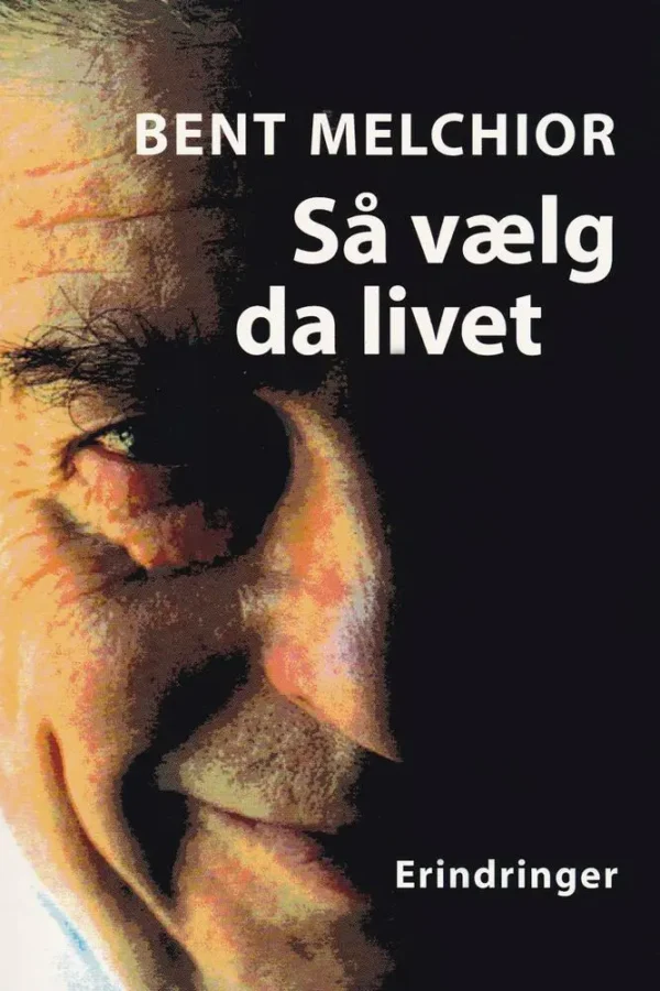 Så vælg da livet