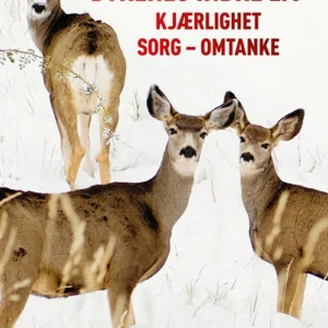 Dyrenes indre liv : kjærlighet, sorg, omtanek