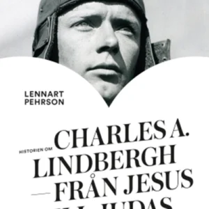 Historien om Charles A. Lindbergh