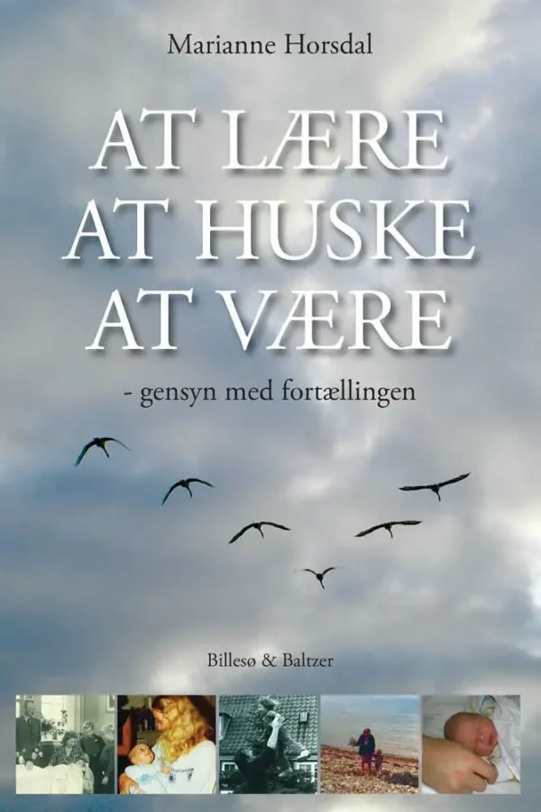 At lære, at huske, at være