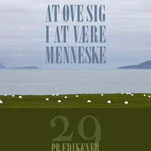 At øve sig i at være menneske