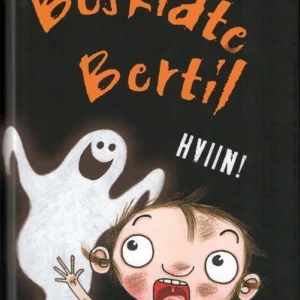 Beskidte Bertil (5) Hviin!
