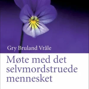 Møte med det selvmordstruede mennesket