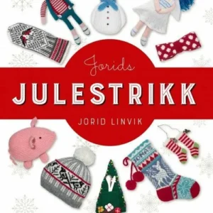 Jorids julestrikk : herlige juleprosjekter til store og små