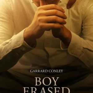Boy Erased: A Memoir of Identity, Faith and Family - Film tie-in