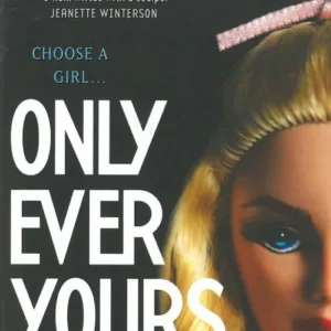 Only Ever Yours