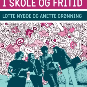 Sociale medier i skole og fritid