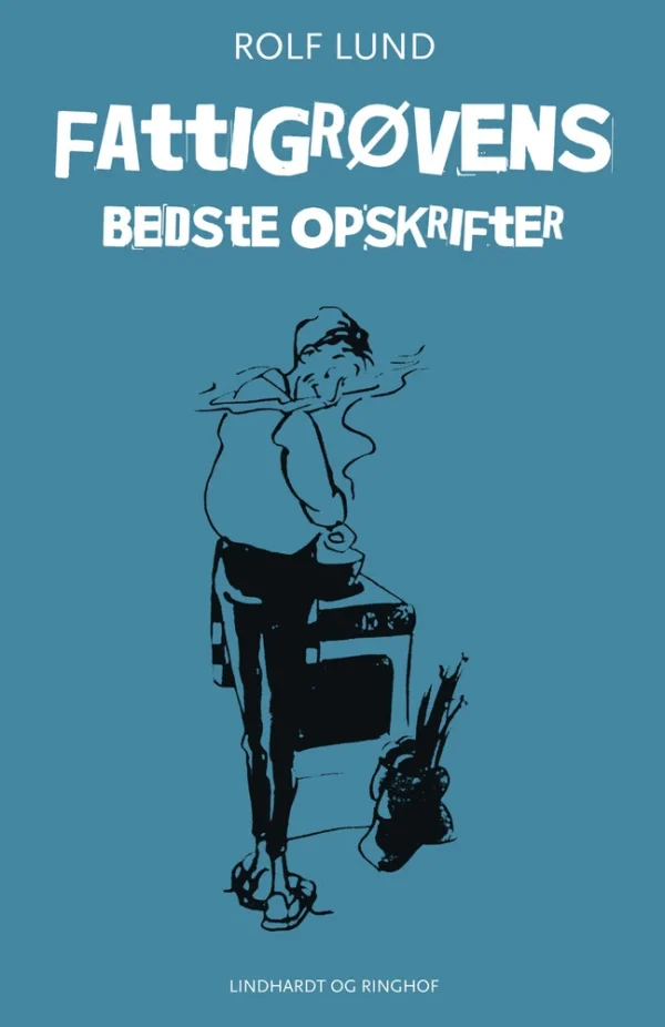 Fattigrøvens bedste opskrifter