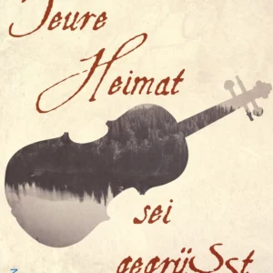 Teure Heimat sei gegrüÃt