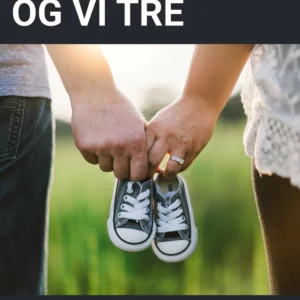 Dig og mig og vi tre
