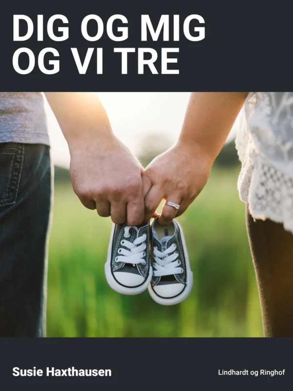 Dig og mig og vi tre