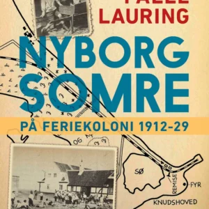 Nyborg-somre: På feriekoloni 1912-29