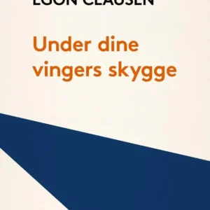 Under dine vingers skygge