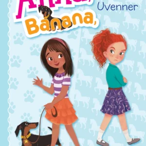 Anna, Banana - uvenner