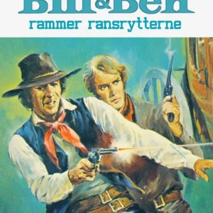 Bill og Ben rammer ransrytterne