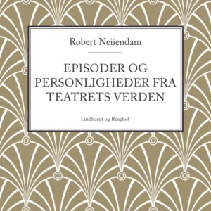 Episoder og personligheder fra teatrets verden