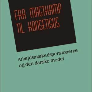 Fra magtkamp til konsensus