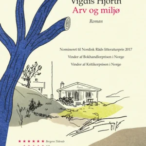 Arv og miljø : roman