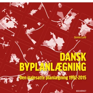 Dansk Byplanlægning 1992-2015