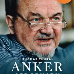 Anker Jørgensen. Statsminister. Revideret udgave