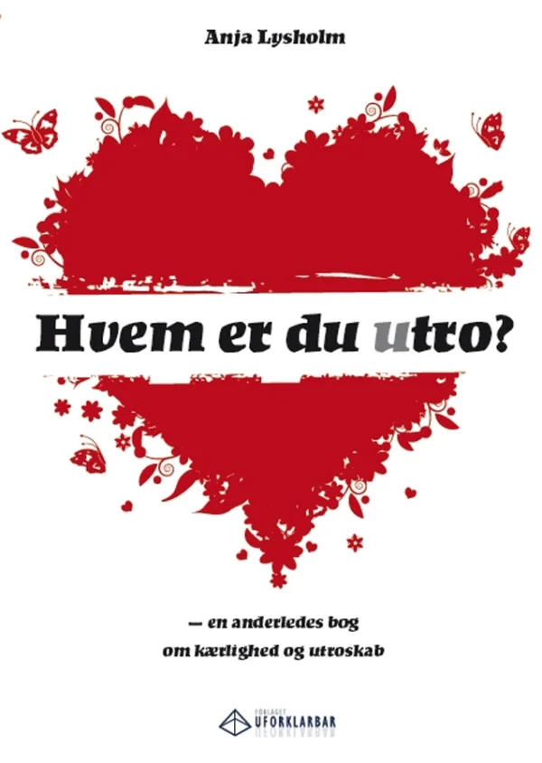 Hvem er du utro?