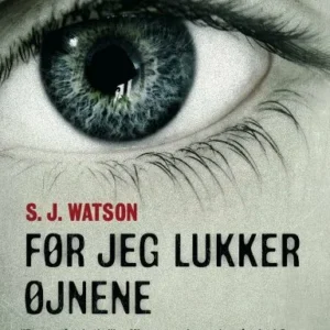 Før jeg lukker øjnene