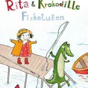 Rita og Krokodille. Fisketuren