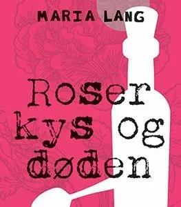 Roser, kys og døden