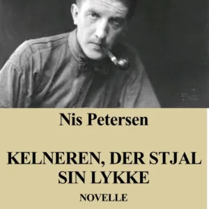 Kelneren der stjal sin lykke