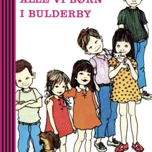 Alle vi børn i Bulderby