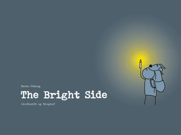 The bright side