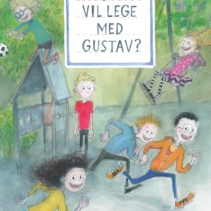 Hvem vil lege med Gustav?