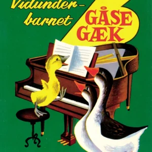 Vidunderbarnet Gåse Gæk
