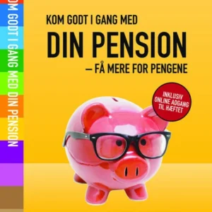 Kom godt i gang med din pension