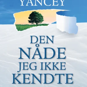 Den nåde jeg ikke kendte