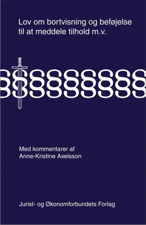 Lov om bortvisning og beføjelse til at meddele tilhold m.v.