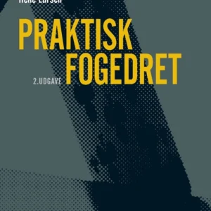 Praktisk behandling af fogedsager