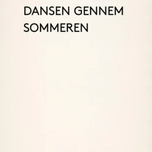 Dansen gennem sommeren