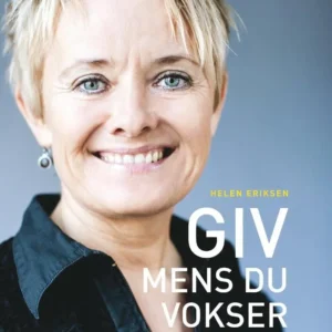 Giv mens du vokser