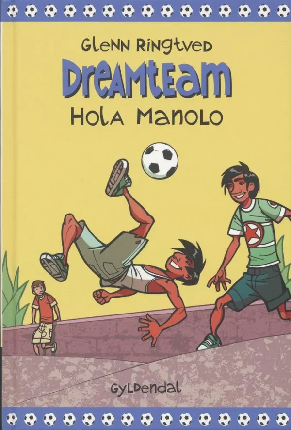 Hola Manolo (Dreamteam 3)