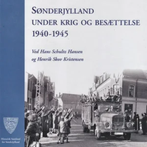 Sønderjylland under krig og besættelse 1940-1945